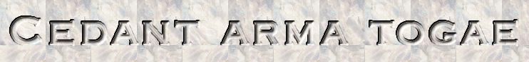 "Let arms yield to the gown" (Let generals yield to civilians.) Embrace peace. War only as absolute last resort.